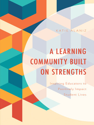 cover image of A Learning Community Built on Strengths